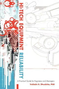 Hi-Tech Equipment Reliability: A Practical Guide for Engineers and Managers - Paperback