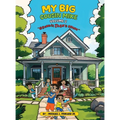 My Big Cousin Mike Volume 2 Grandpa Jack's House - Hardcover