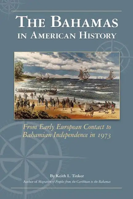 The Bahamas in American History - Paperback