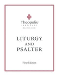Theopolis Liturgy and Psalter - Paperback