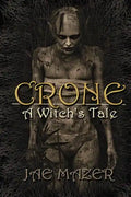 Crone: A Witch's Tale - Paperback