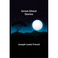Great Ghost Stories - Paperback
