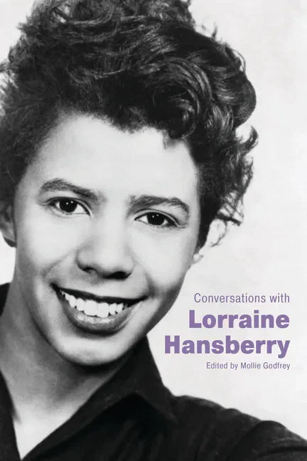 Conversations with Lorraine Hansberry - Hardcover