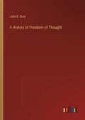 A History of Freedom of Thought - Paperback