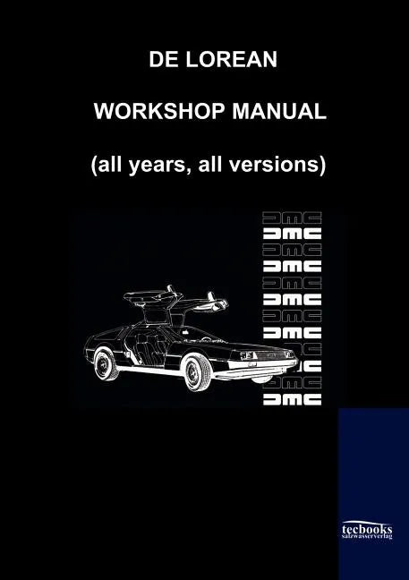 De Lorean Factory Workshop Manual - Paperback