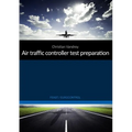 Air traffic controller test preparation: Development and selected elements, Eurocontrol / FEAST - Paperback