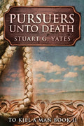 Pursuers Unto Death - Paperback