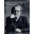 Benny Andersson Piano: Music from Abba, Chess and More - Paperback