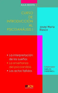 Curso de Introducción al Psicoanálisis I: La interpretación de los sueños. La enseñanza del psicoanálisis. Los actos fallidos - Paperback