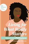 Living for What Really Matters - Paperback