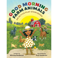 Good Morning, Farm Animals: An Active Play Storybook - Board Book