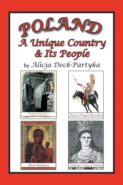 Poland, a Unique Country & Its People - Paperback