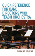 Quick Reference for Band Directors Who Teach Orchestra - Paperback