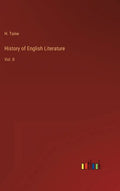 History of English Literature: Vol. II - Hardcover