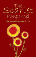 The Scarlet Pimpernel - Hardcover