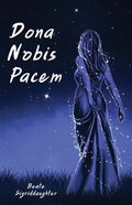 Dona Nobis Pacem - Paperback