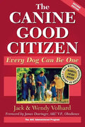 The Canine Good Citizen: Every Dog Can Be One - Hardcover