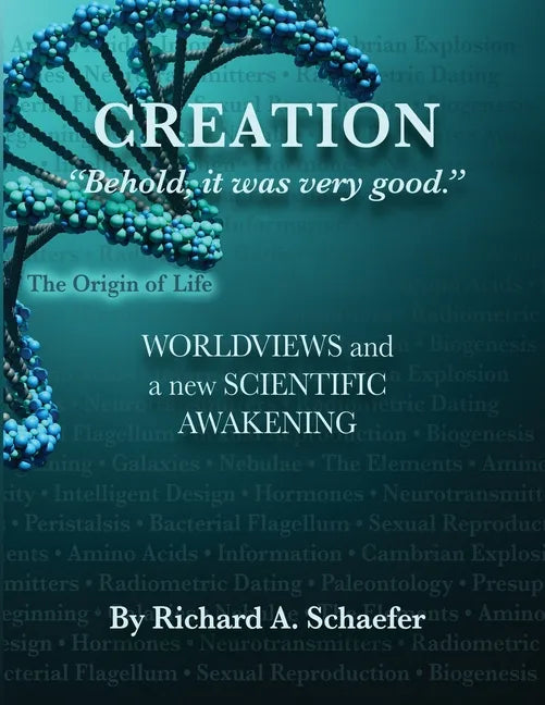 Creation: "Behold, it was very good." Worldviews and a New Scientific Awakening - Paperback