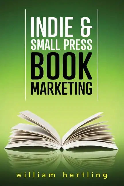 Indie & Small Press Book Marketing - Paperback