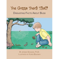 You Gonna Touch That?: Disgusting Facts About Bugs - Paperback