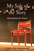 My Side of the Story: Monologues for Teens - Paperback