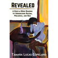 Revealed: A Once-A-Week Reading to Understand Racism, Prejudice, and Bias - Paperback