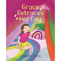 Grace Retraces Her Day - Paperback