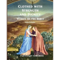 Clothed with Strength and Dignity Workbook - Paperback