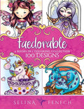 Faedorables Coloring Collection: 100 Designs - Paperback