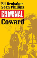 Criminal Volume 1: Coward - Paperback