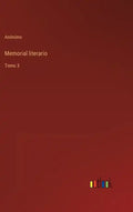Memorial literario: Tomo 3 - Hardcover