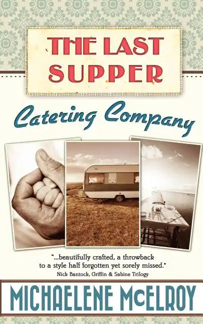 The Last Supper Catering Company - Paperback