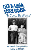 Ole & Lena Joke Book: "It Could Be Worse" - Paperback