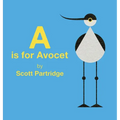 A is for Avocet - Hardcover