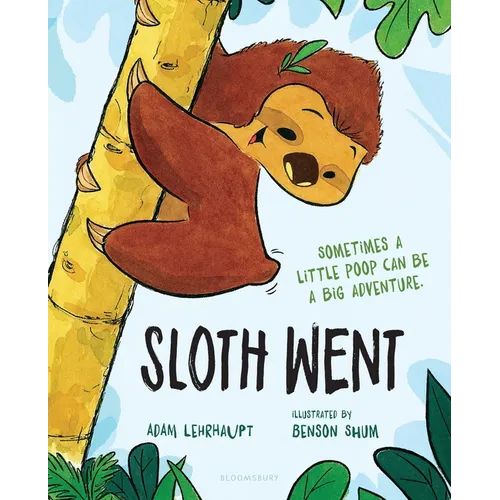 Sloth Went - Hardcover