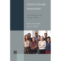 Supervision and Management: An Introduction for Support Staff - Paperback