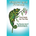 Climber and Friends: God Made Me This Way - Paperback