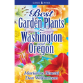 Best Garden Plants for Washington and Oregon - Paperback