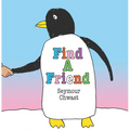 Find a Friend - Hardcover