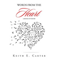 Words from the Heart: A Book of Poetry - Hardcover