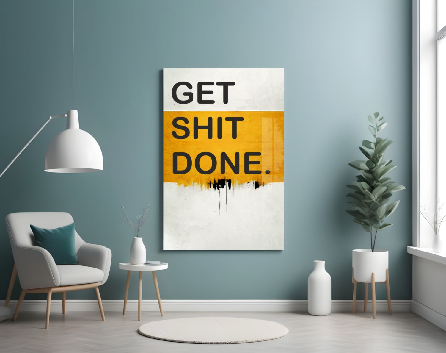Get Shit Done Glass Wall Art || Designer Collection