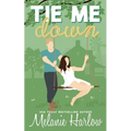 Tie Me Down - Paperback