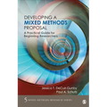 Developing a Mixed Methods Proposal: A Practical Guide for Beginning Researchers - Paperback