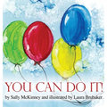 You Can Do It! - Hardcover