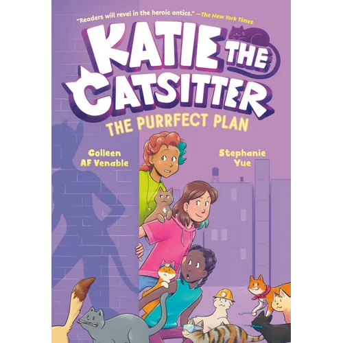 Katie the Catsitter 4: The Purrfect Plan: (A Graphic Novel) - Hardcover