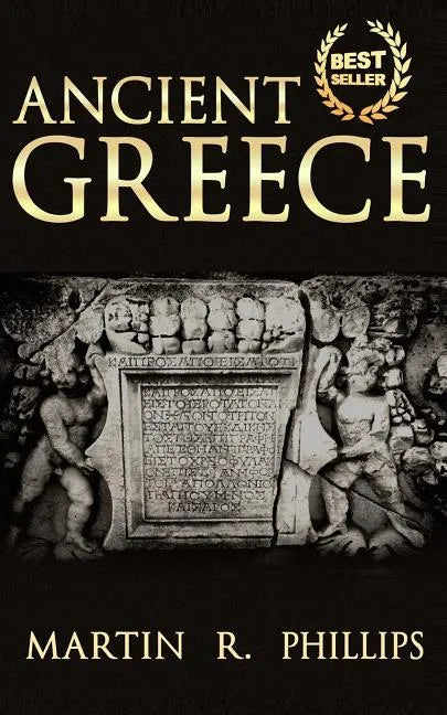 Ancient Greece: Discover the Secrets of Ancient Greece - Paperback