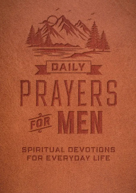 Daily Prayers for Men: Spiritual Devotions for Everyday Life - Paperback