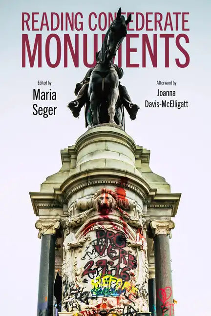 Reading Confederate Monuments - Paperback