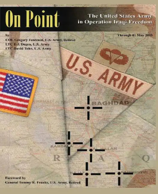 On Point: The United States Army in Operation IRAQI FREEDOM - Paperback