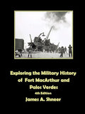 Exploring the Military History of Fort MacArthur and Palos Verdes - Paperback